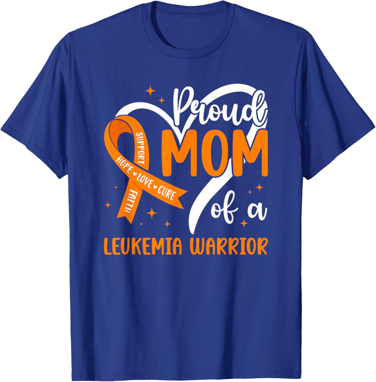 Mom of A Leukemia Warrior Mother Proud Leukemia Mom T-Shirt - T-Shirt | Royal