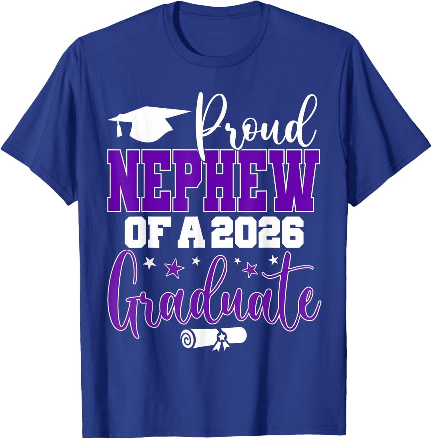 Nephew Senior 2026 Proud Nephew of A Class of 2026 Graduate T-Shirt - T-Shirt | Royal