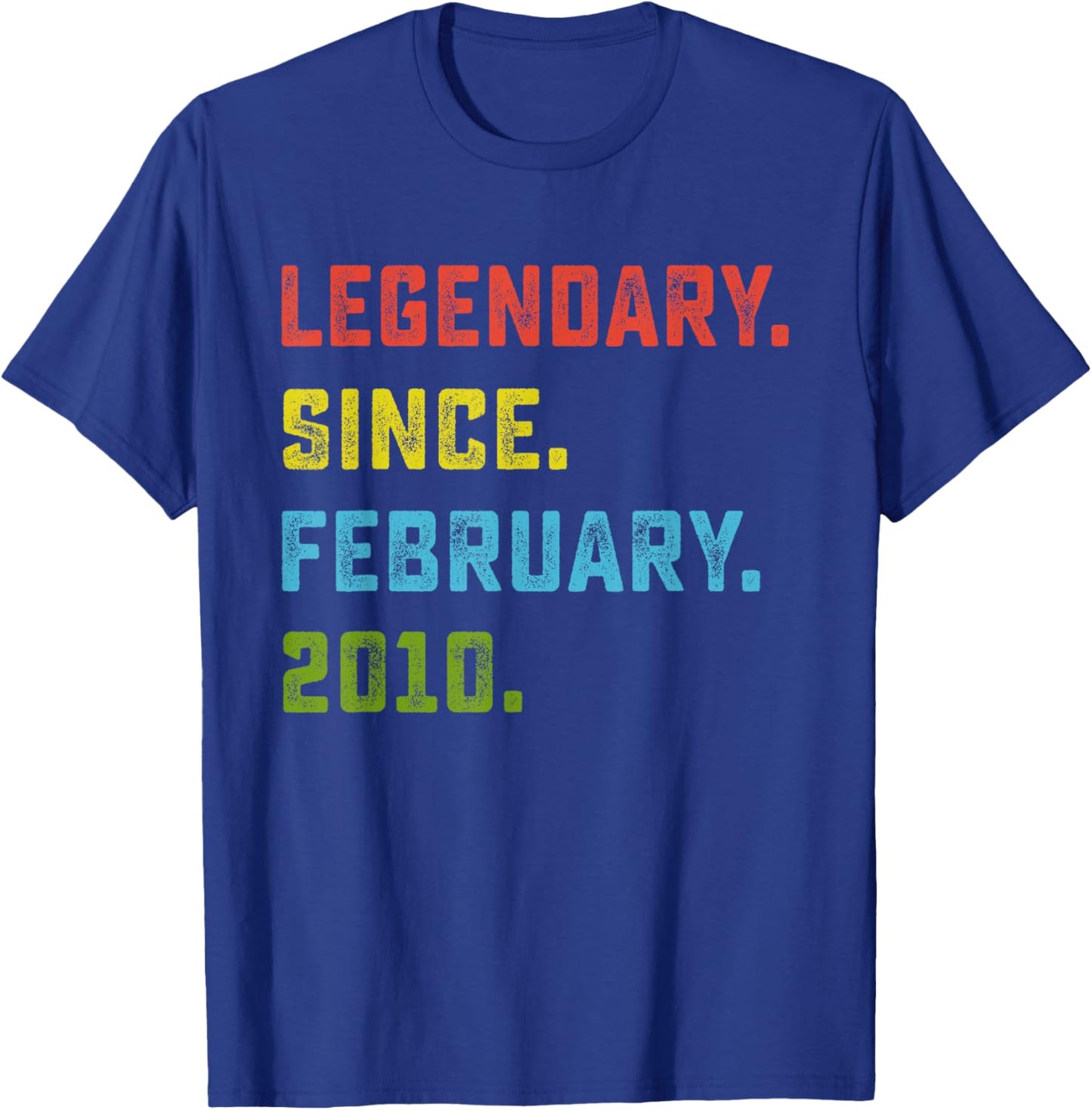 16th Birthday Gift Legendary Since February 2010 16 Yrs Old T-Shirt - T-Shirt | Royal