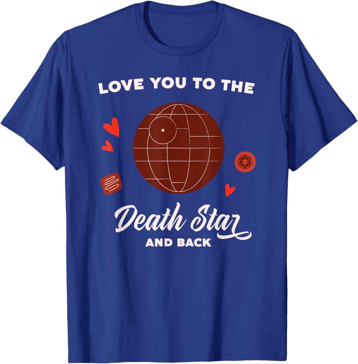 Star Wars Valentine's Day Love You To The Death Star & Back T-Shirt - T-Shirt | Royal