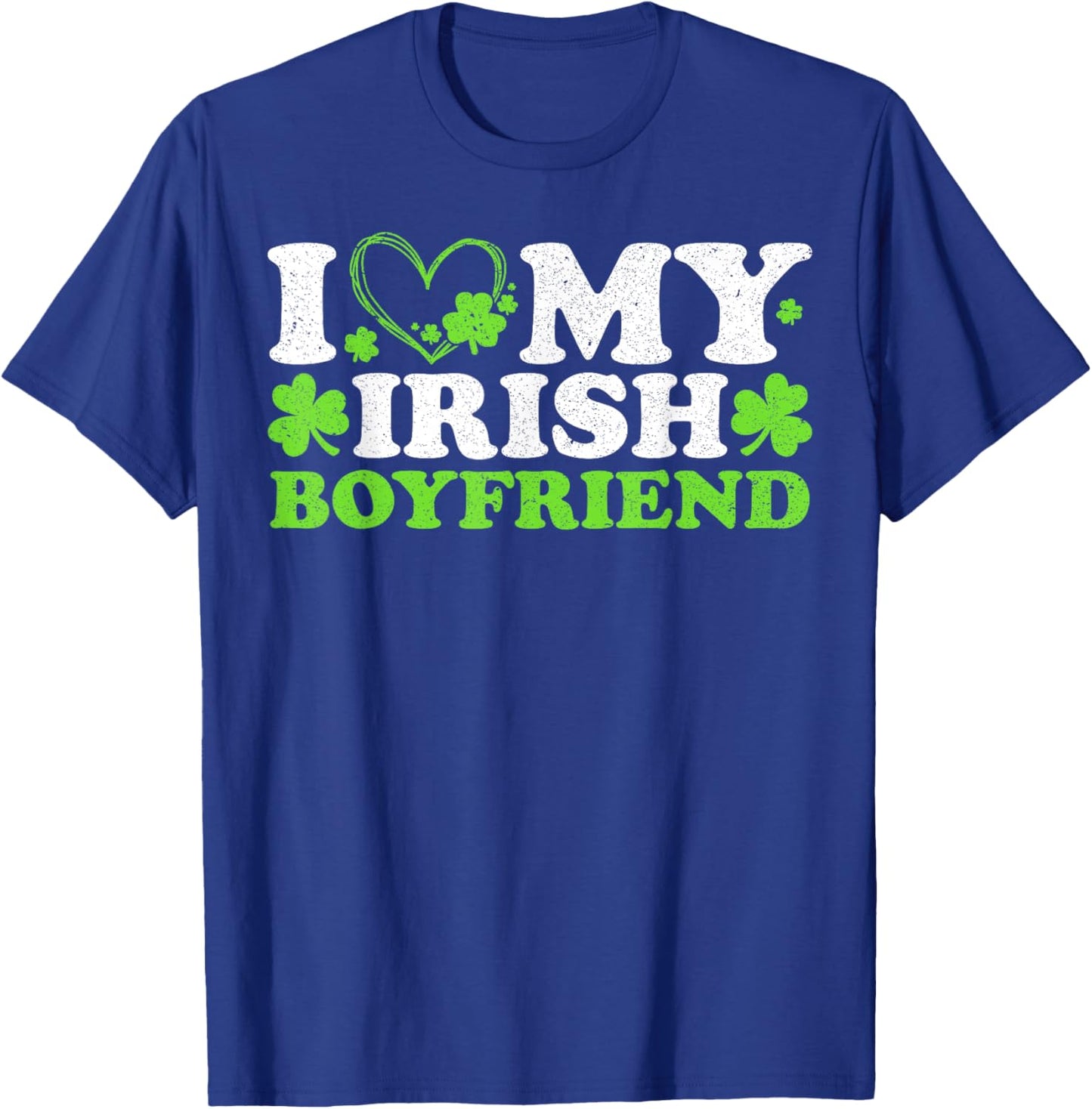 St Patricks Day I Love My Irish Boyfriend Heart Women T-Shirt - T-Shirt | Royal