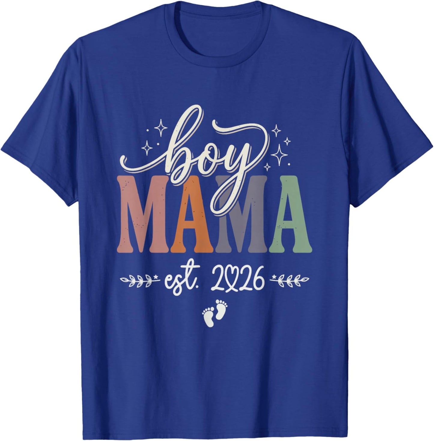 Boy Mom Est 2026 Boy Mama Pregnancy Mom to Be New Mama 2026 T-Shirt - T-Shirt | Royal