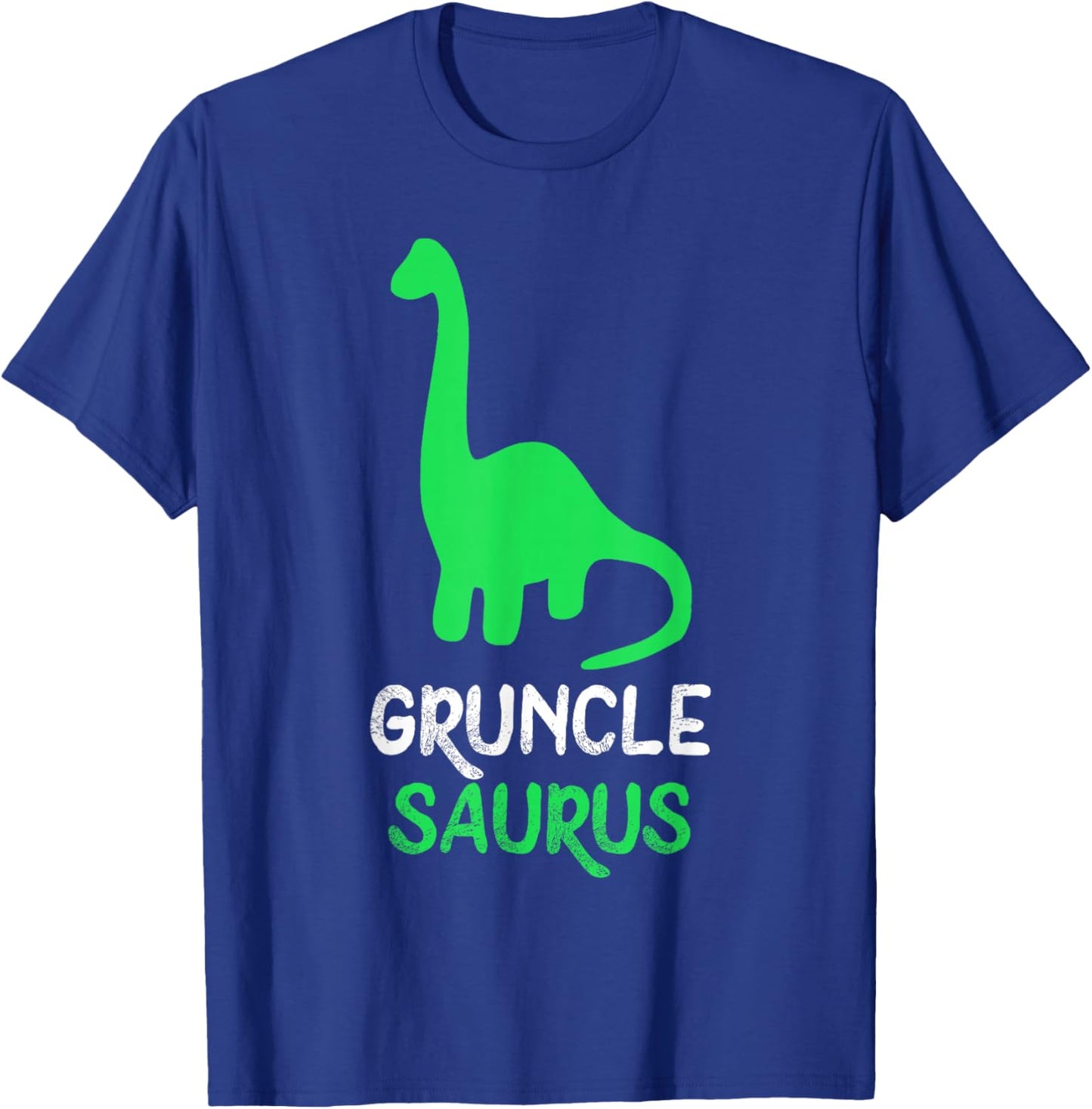 Gruncle-Saurus Dino Dinosaur GruncleSaurus Cool Funny T-Shirt - T-Shirt | Royal