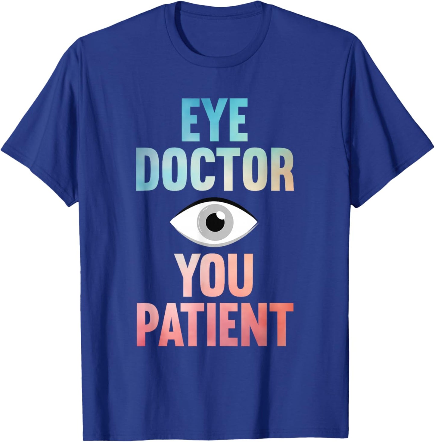 Cool Eye Surgeon Design Women Eye Surgery Eye Doctor T-Shirt - T-Shirt | Royal