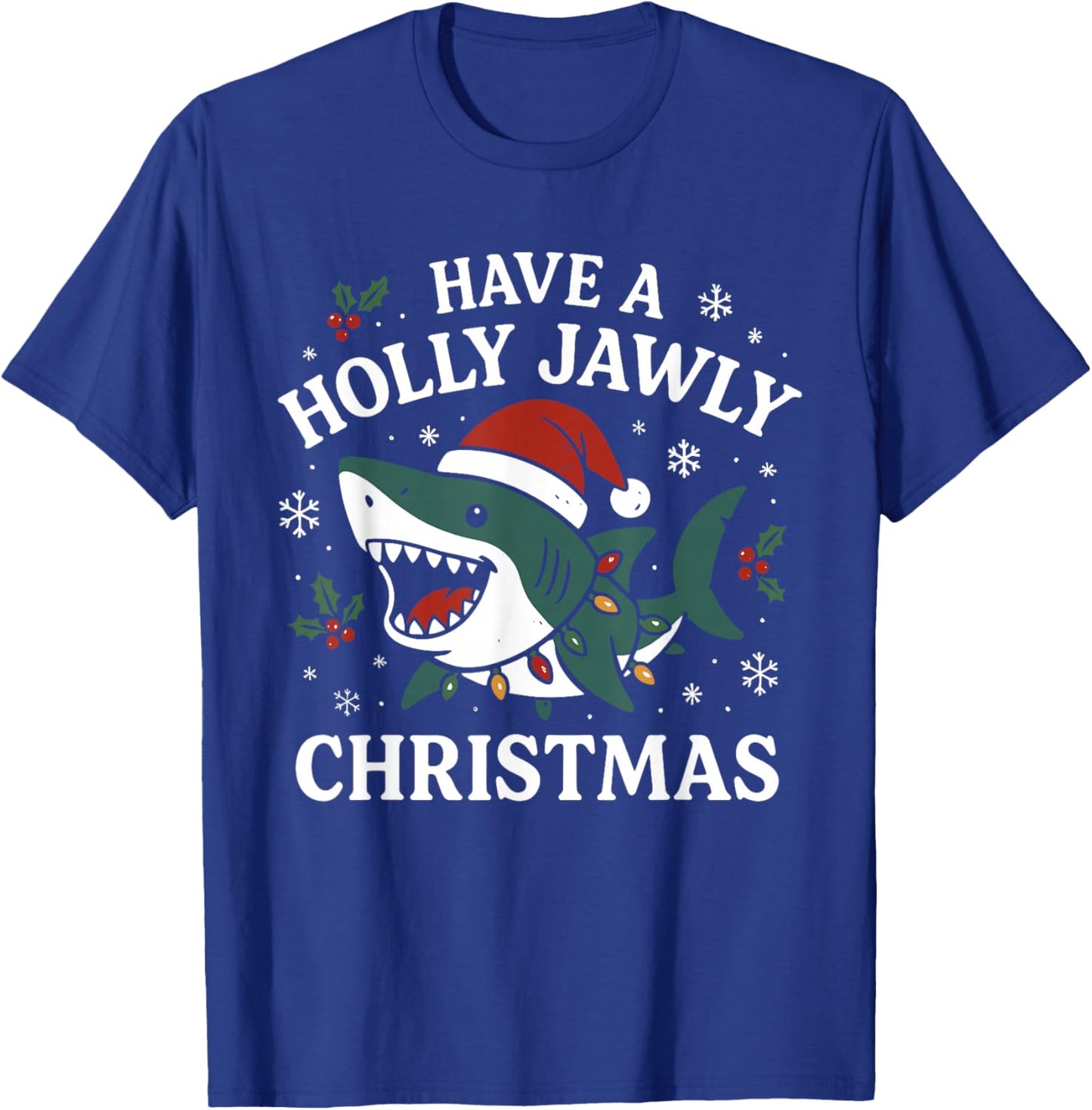 Have A Holly Jawly Christmas Shark Santa Funny Xmas T-Shirt - T-Shirt | Royal