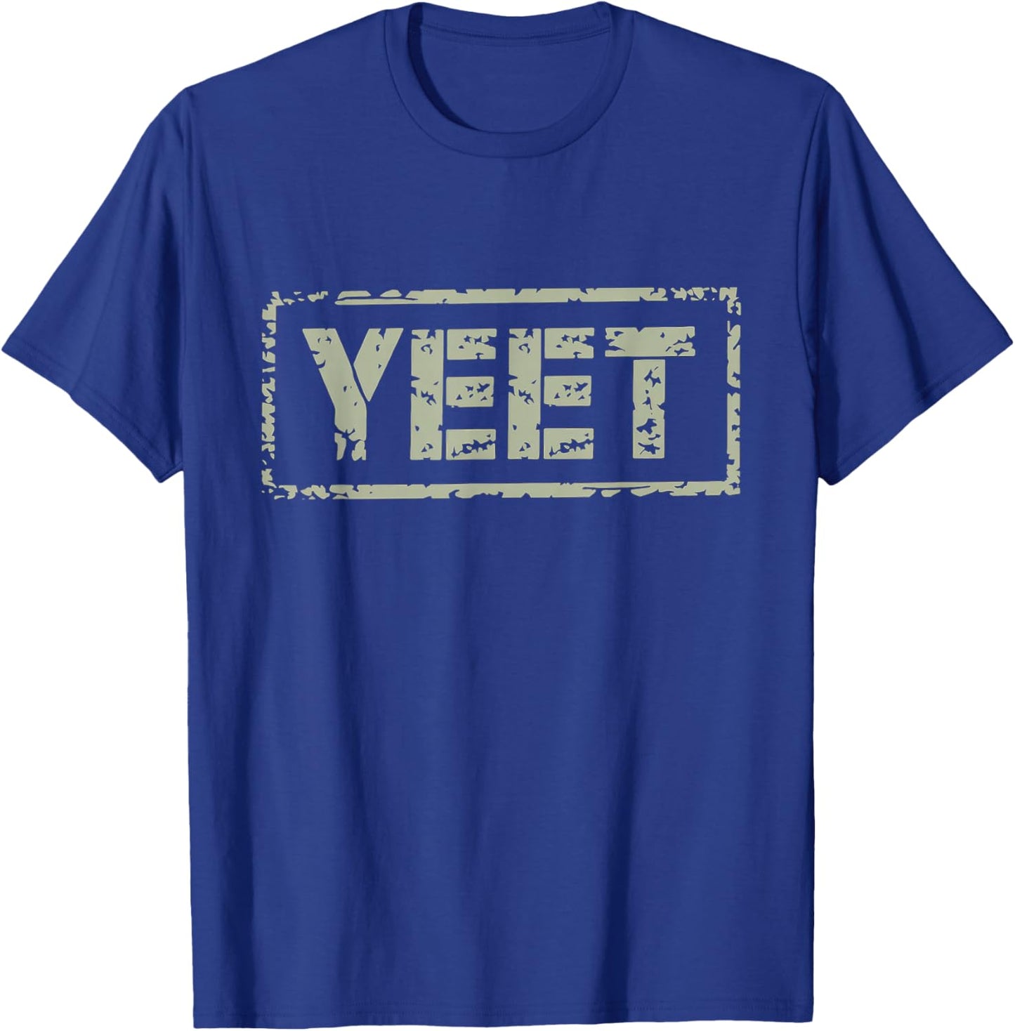 Yeet Funny Saying Meme Slang Men Boys Kids Women T-Shirt - T-Shirt | Royal