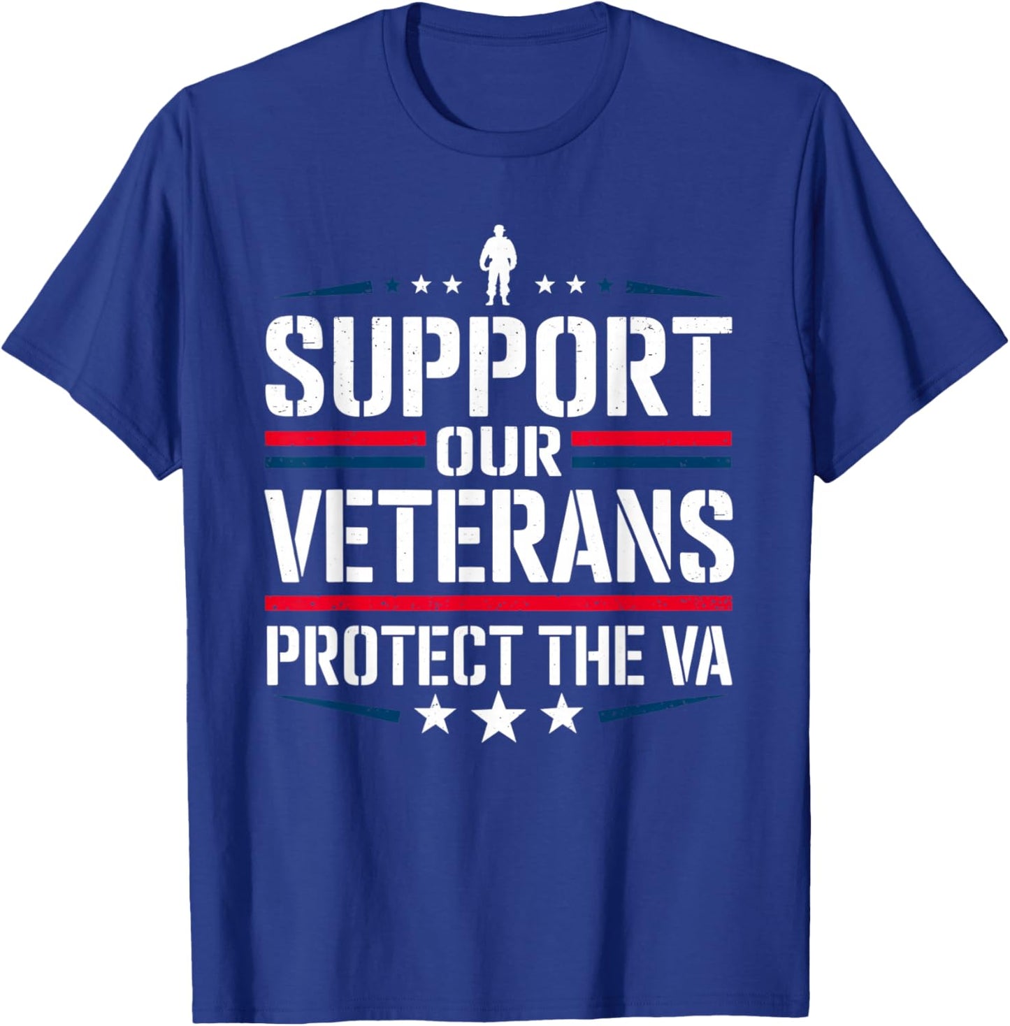Support Our Veterans and Protest The VA Protest Military T-Shirt - T-Shirt | Royal