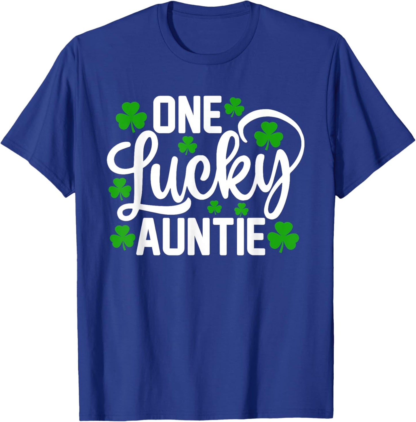 One Lucky Auntie Funny St Patrick's Day Shamrocks T-Shirt - T-Shirt | Royal