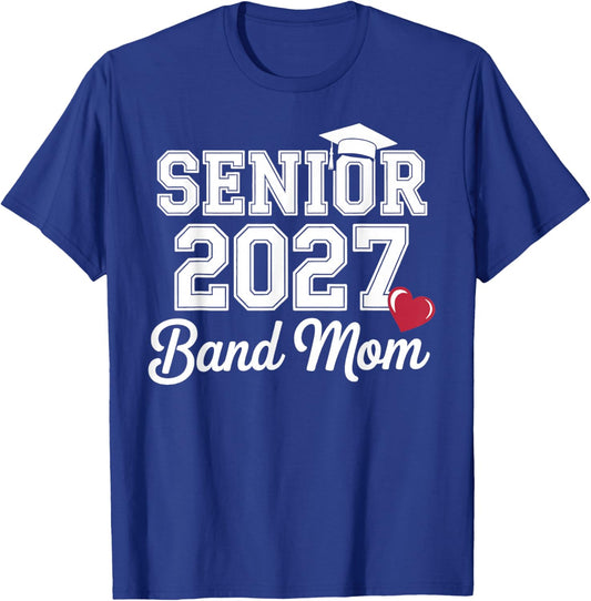 Senior Marching Band Mom Class of 2027 Senior Night Women T-Shirt - T-Shirt | Royal