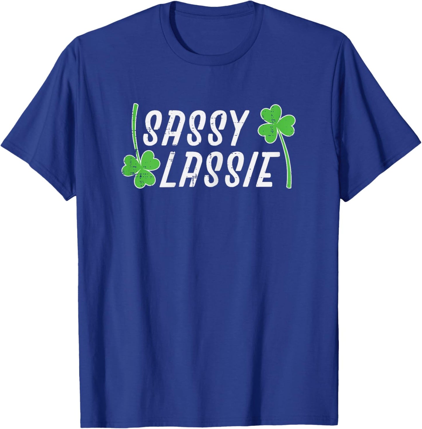St Patricks Day Sassy Lassie Clover Saint Pattys Girls Kids T-Shirt - T-Shirt | Royal
