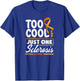 Too Cool for Just One Sclerosis Multiple Sclerosis Funny MS T-Shirt - T-Shirt | Royal
