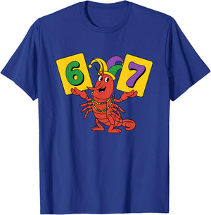 67 Meme Crawfish 6 7 Six Seven Gen Alpha Slang Mardi Gras T-Shirt - T-Shirt | Royal