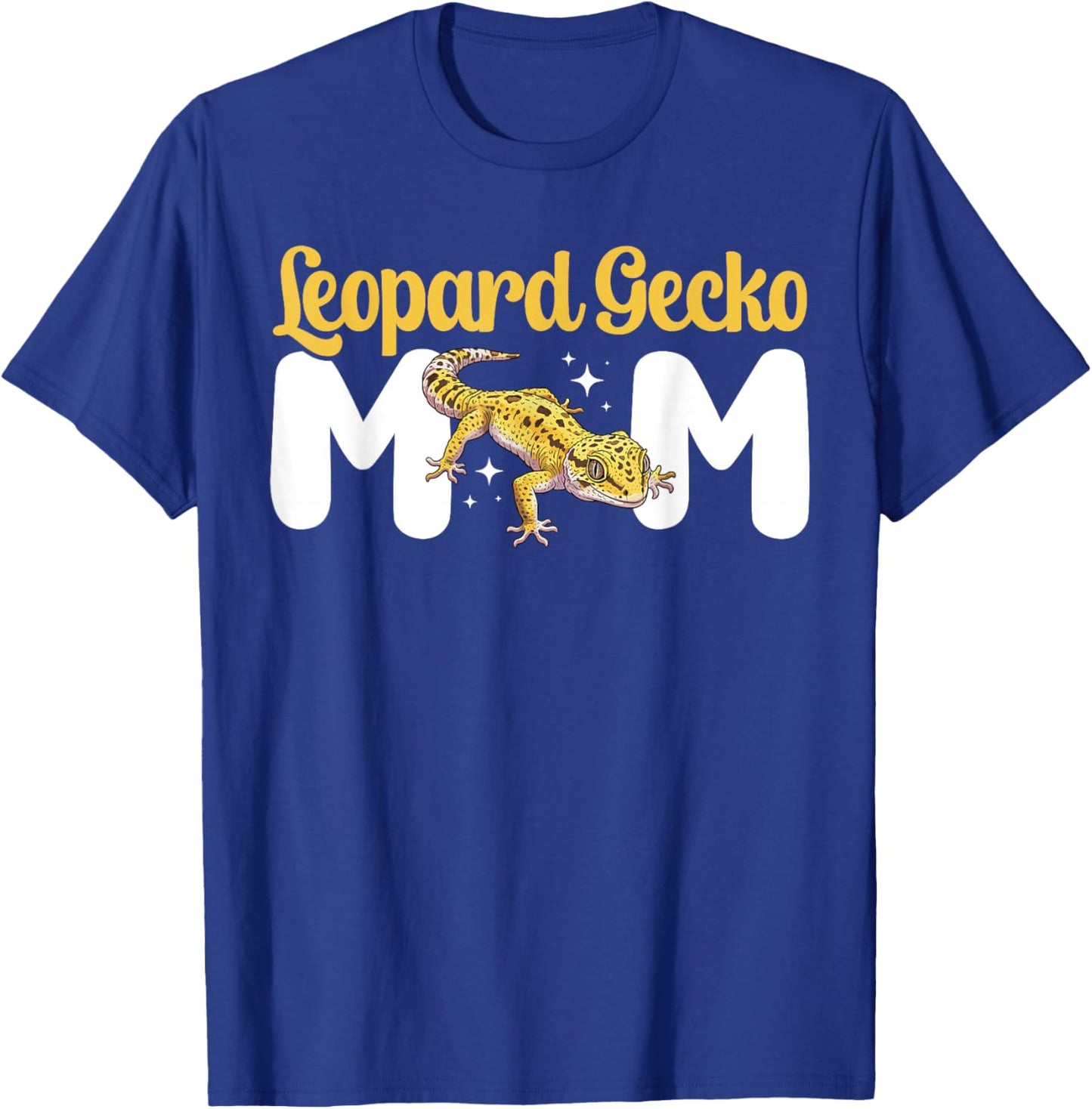 Leopard Gecko Mom Leopard Gecko Lover Leopard Gecko Owner T-Shirt - T-Shirt | Royal
