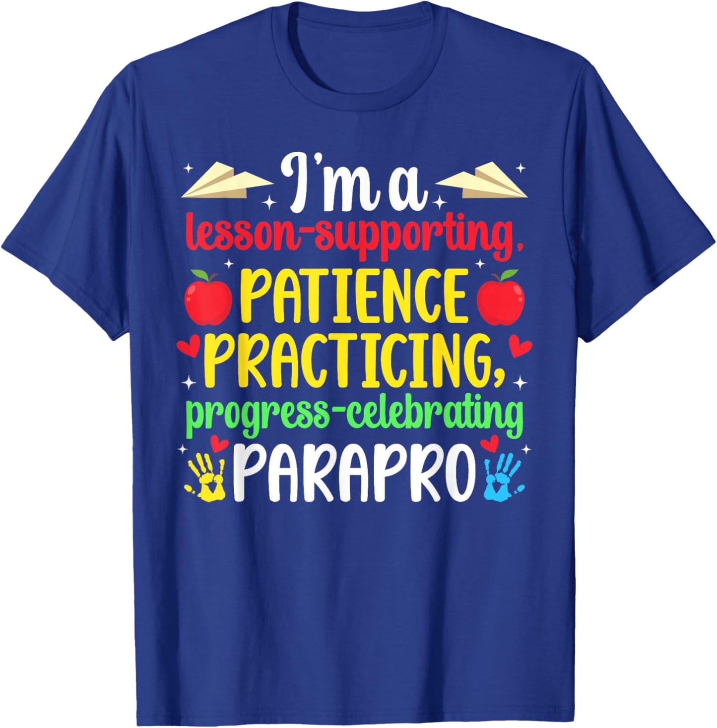 I'm A Parapro Paraprofessional para T-Shirt - T-Shirt | Royal