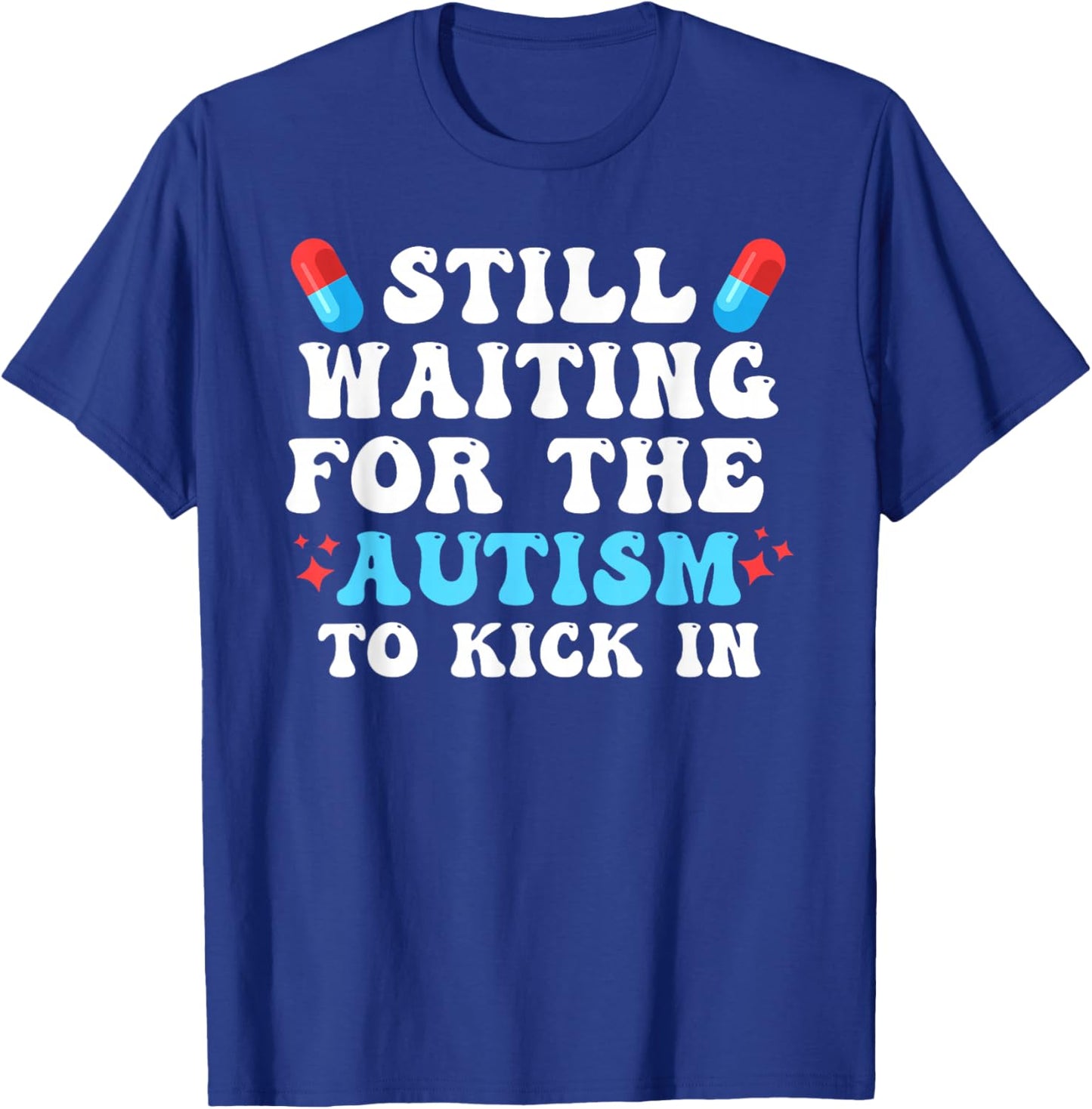 Acetaminophen Autism Awareness T-Shirt - T-Shirt | Royal
