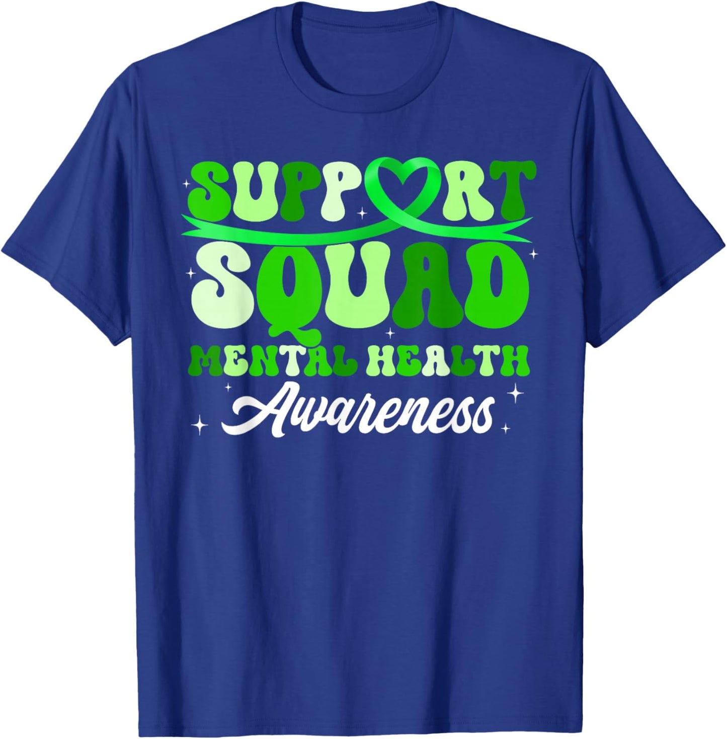 Support Squad Mental Health Awareness Green Ribbon Women T-Shirt - T-Shirt | Royal