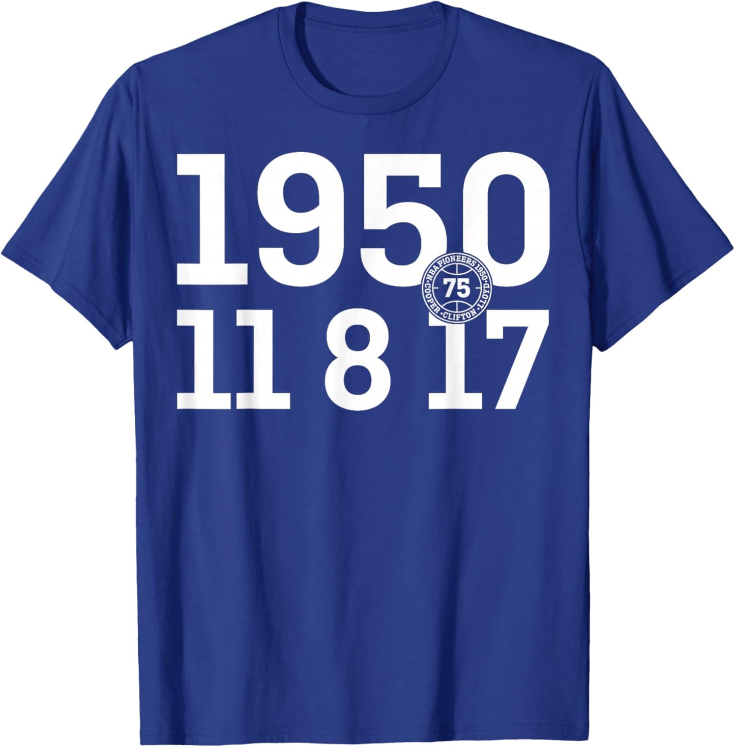 75th Anniversary 1950 11 8 17 T-Shirt - T-Shirt | Royal