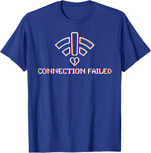 Connection Failed Glitch WiFi Funny Anti Valentines Day T-Shirt - T-Shirt | Royal