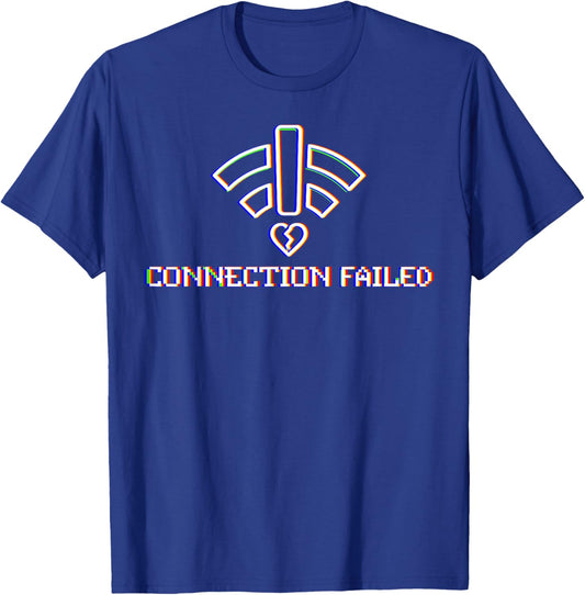Connection Failed Glitch WiFi Funny Anti Valentines Day T-Shirt - T-Shirt | Royal