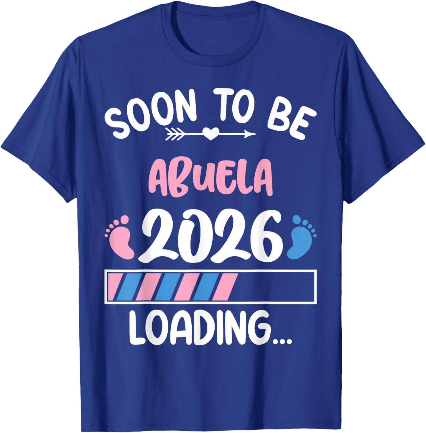 Soon to Be Abuela 2026 Promoted to Abuela Est 2026 T-Shirt - T-Shirt | Royal