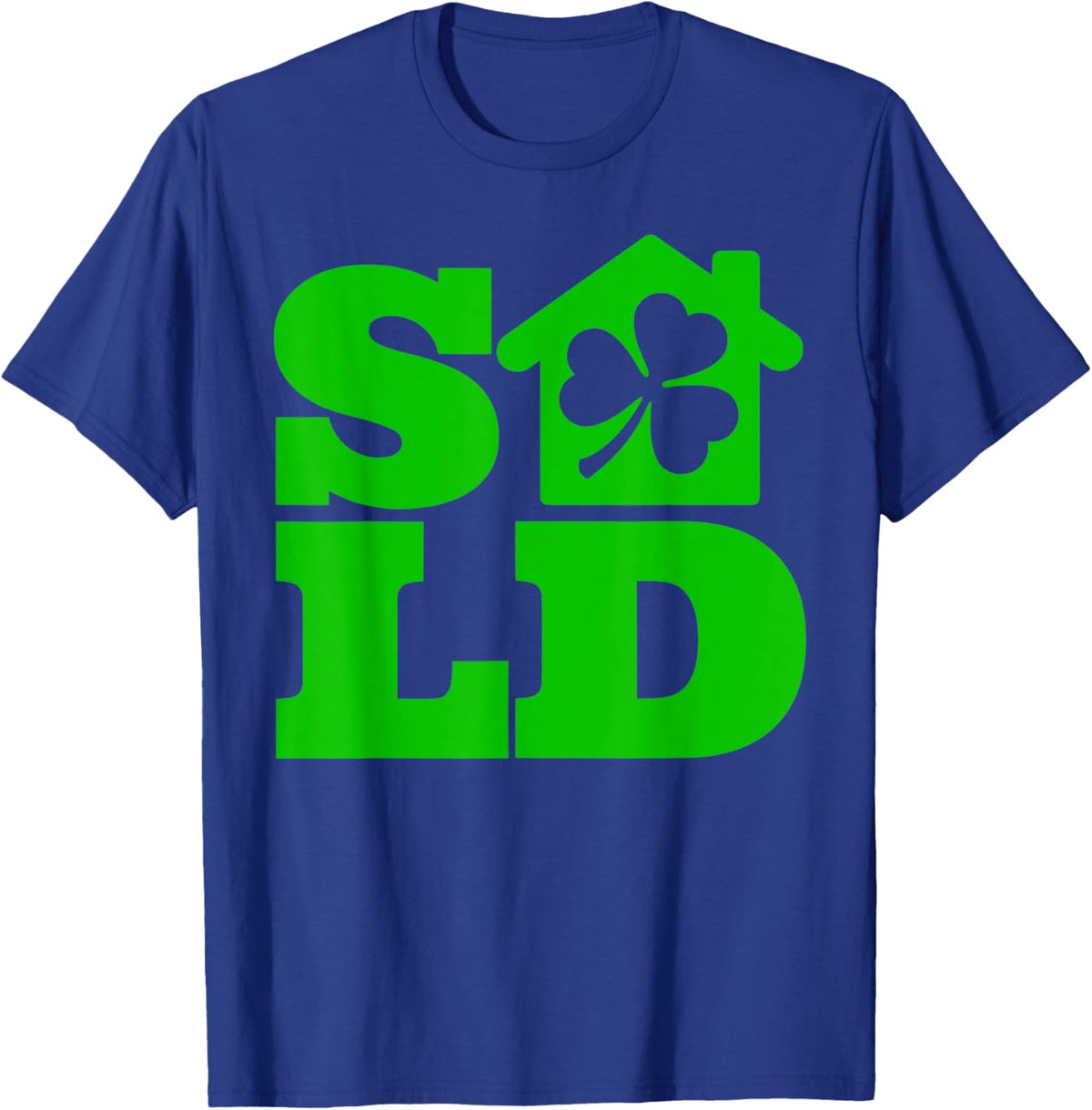 Real Estate Agent Realtor St. Patrick's Day Realtor House T-Shirt - T-Shirt | Royal
