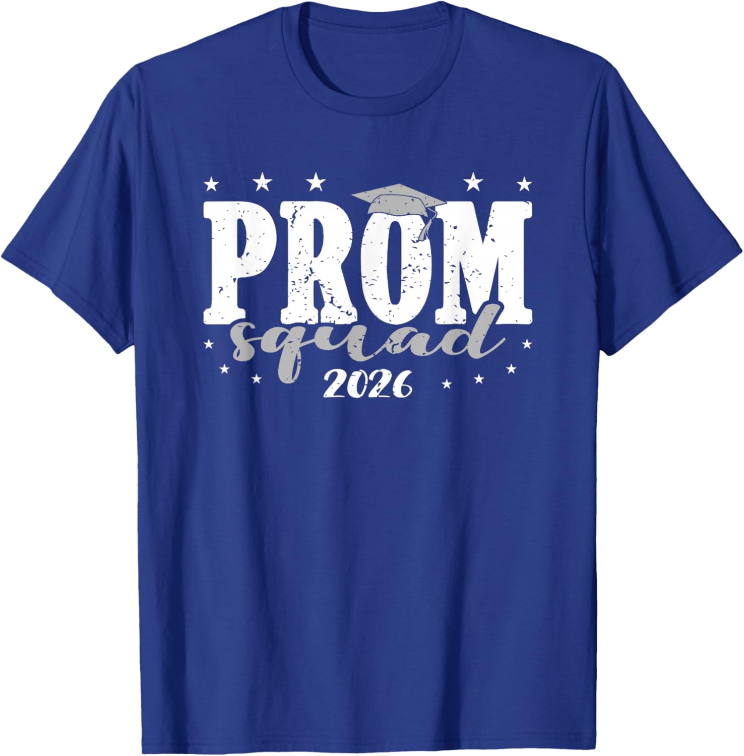 Prom Squad 2026 Graduate Funny Prom Class of 2026 T-Shirt - T-Shirt | Royal