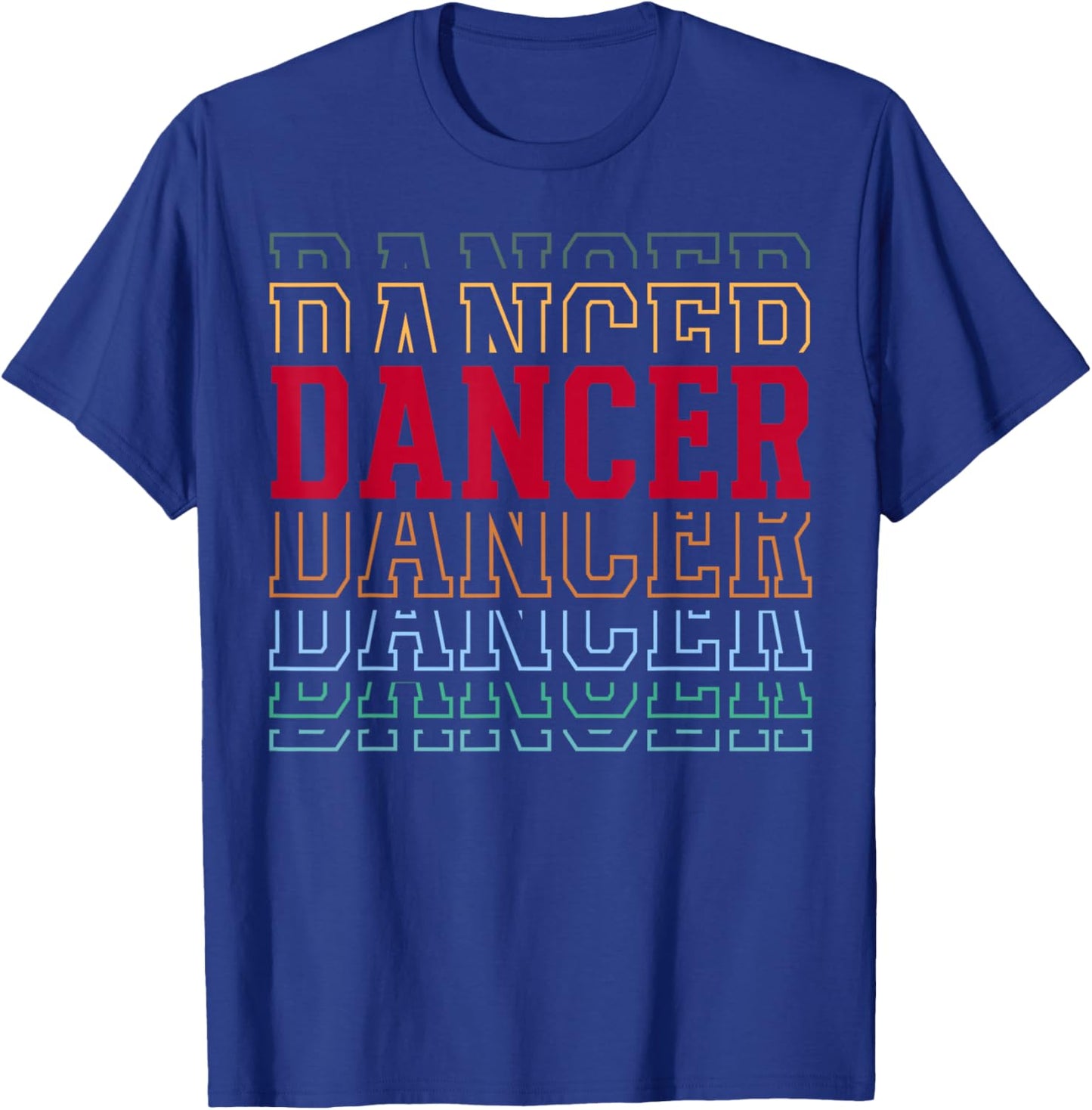 Dancer Funny Retro Layered Text Dancing Women T-Shirt - T-Shirt | Royal