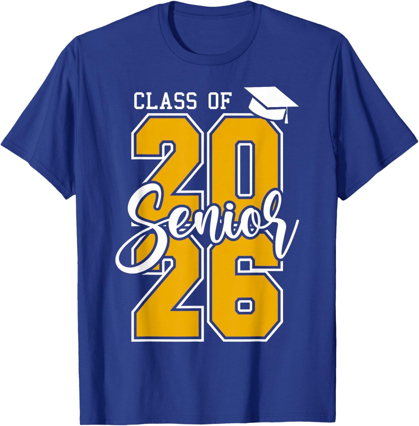 Class of 2026 Senior 2026 Graduation T-Shirt - T-Shirt | Royal