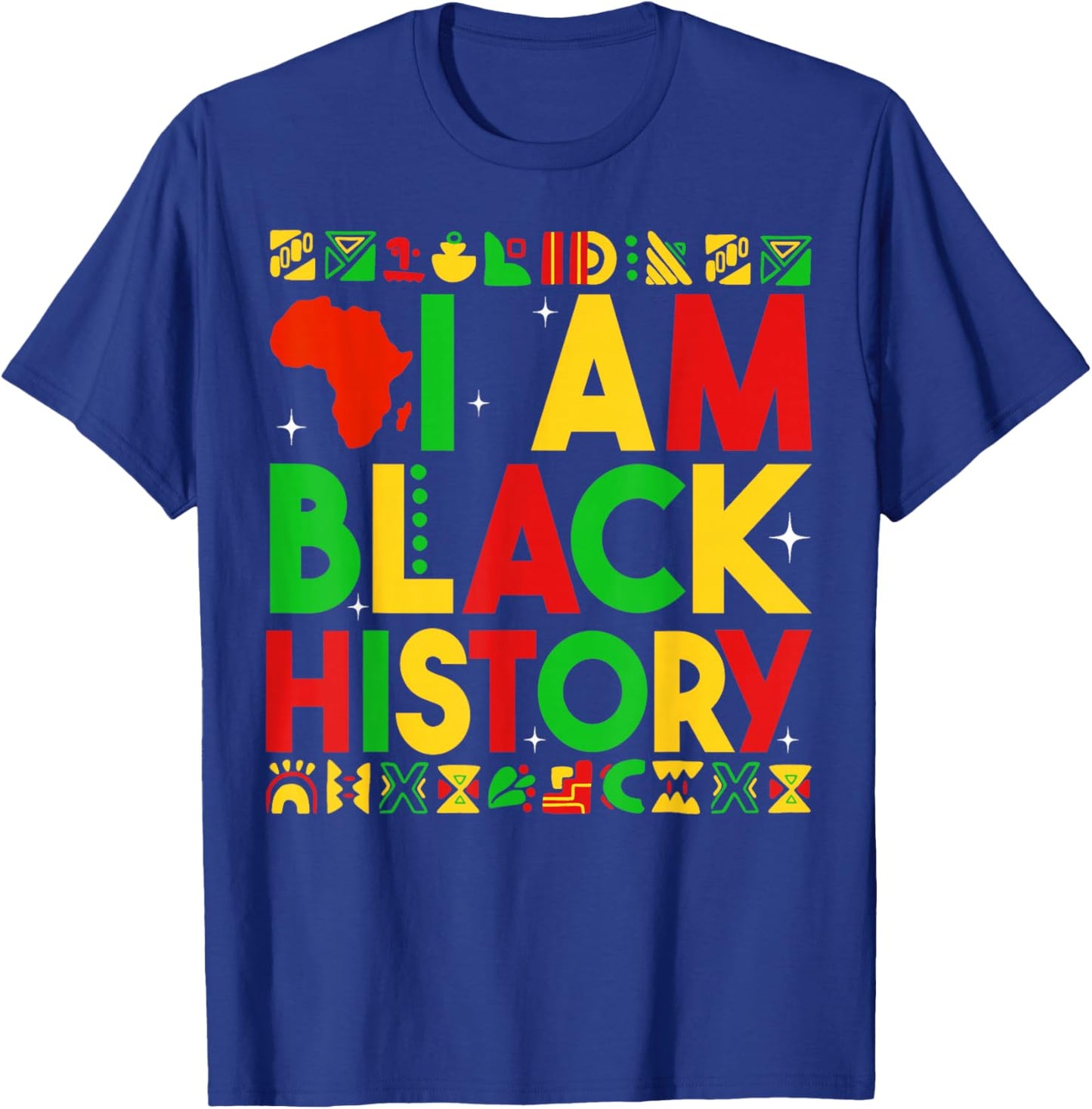I Am Black History Proud African American Men Women Kid T-Shirt - T-Shirt | Royal