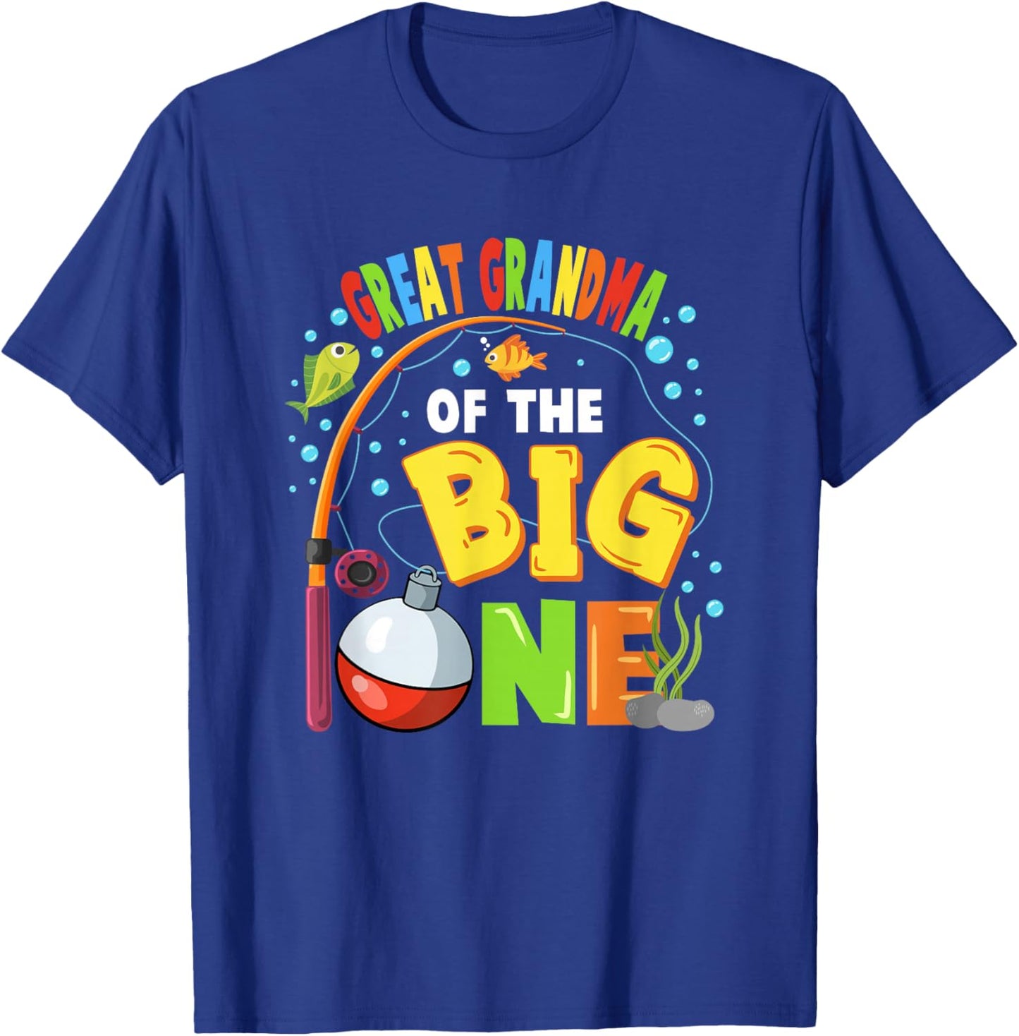 Great Grandma of The Big One Fishing Birthday Boy Family T-Shirt - T-Shirt | Royal