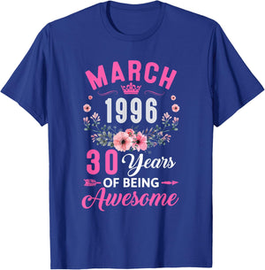 Awesome Since 1996 30 Years Old March 30Th Birthday Women T-Shirt - T-Shirt | Royal