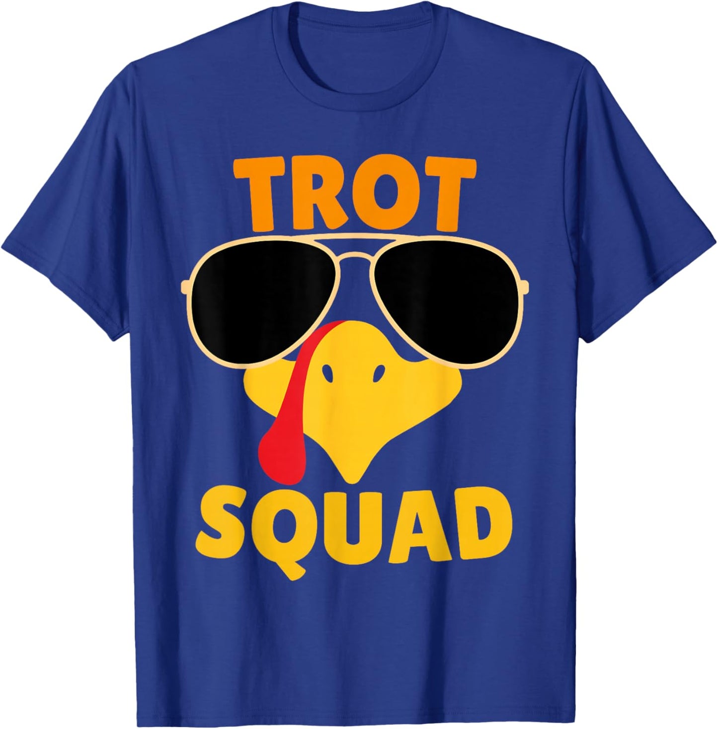 Trot Squad 2025 Thanksgiving Turkey Running Women Men Kids T-Shirt - T-Shirt | Royal