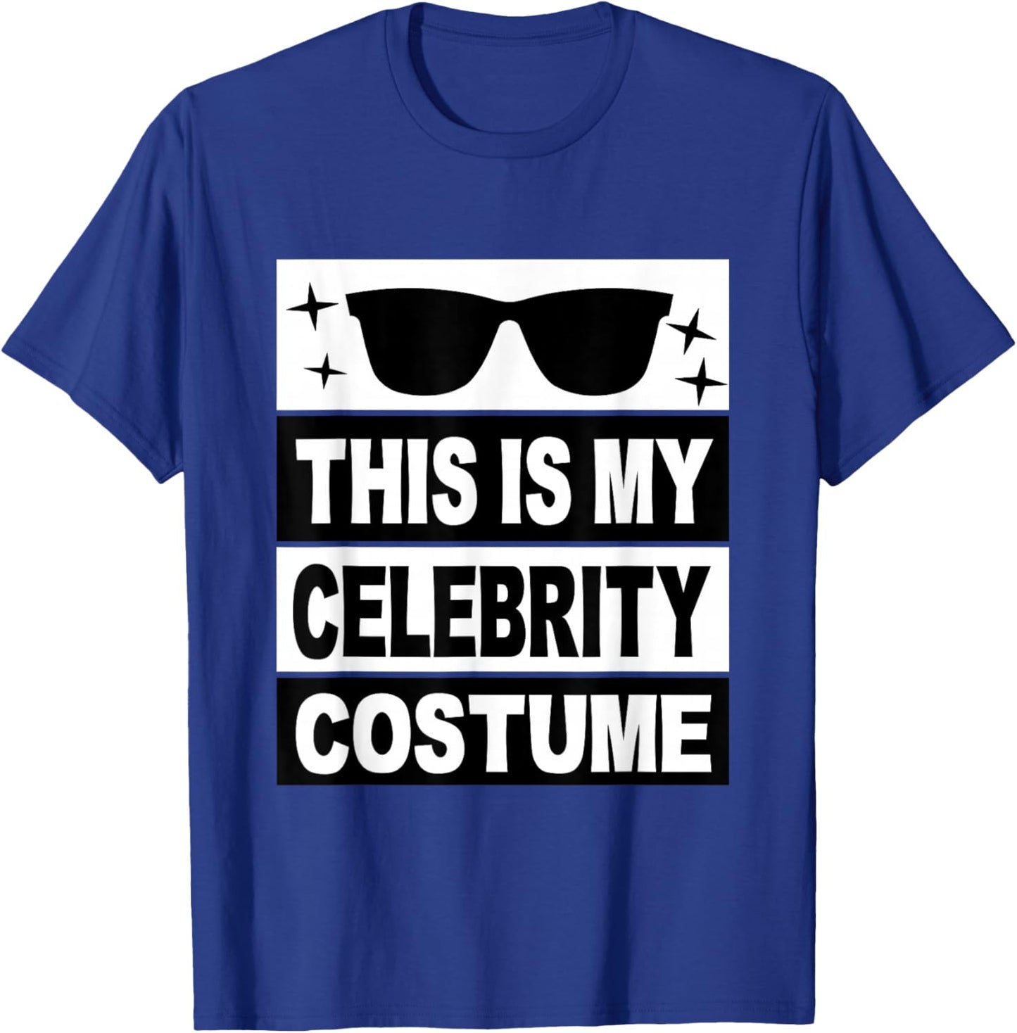 This is My Celebrity Costume Men Kids Women Ideas Girls Man T-Shirt - T-Shirt | Royal