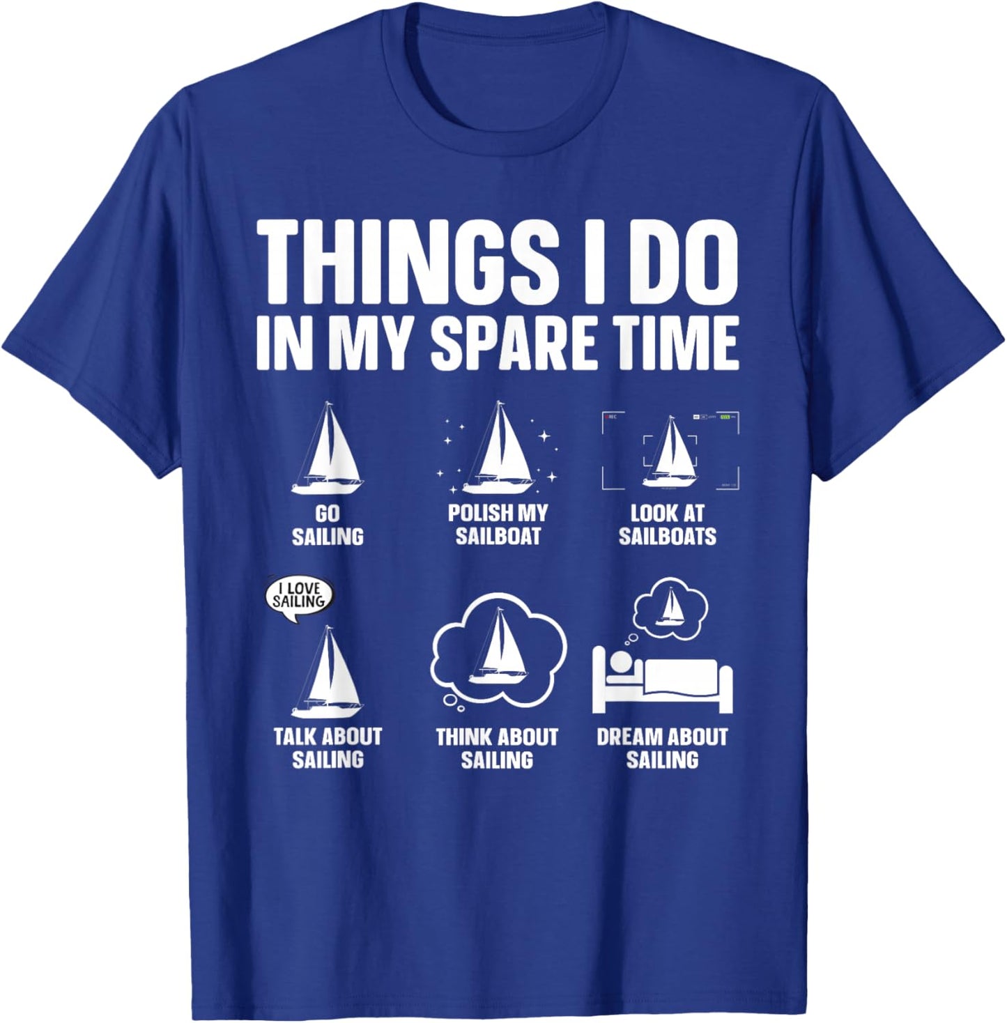 Funny Sailing Art Women Sailing Lover Sail Boat T-Shirt - T-Shirt | Royal