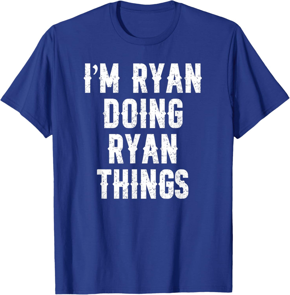 Ryan I'm Doing Things Funny T-Shirt - T-Shirt | Royal
