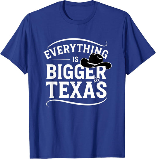 USA Everything is Bigger in Texas USA T-Shirt - T-Shirt | Royal