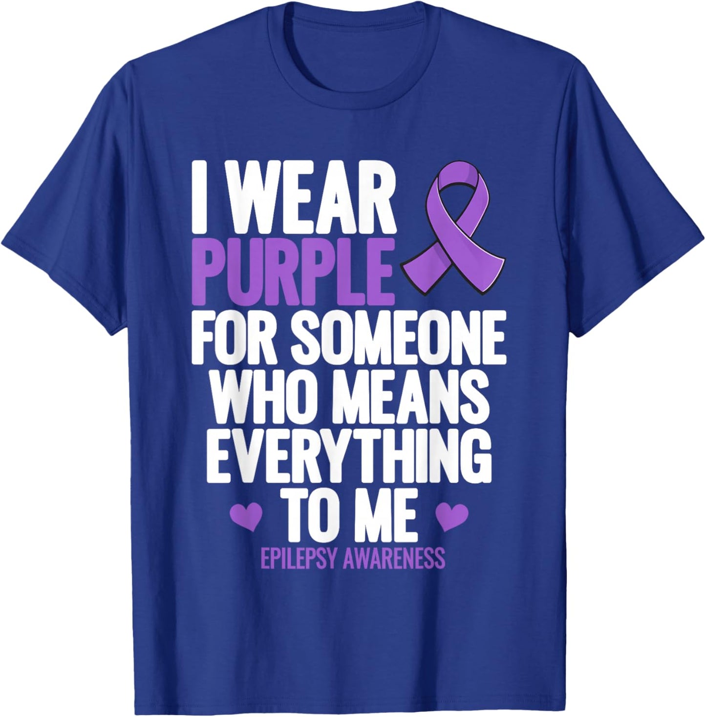 Epilepsy Awareness Month I Wear Purple Family Support T-Shirt - T-Shirt | Royal