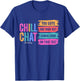 Chill Chat You Guys are High-Key Gon' Cook On This Test Day T-Shirt - T-Shirt | Royal