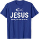 Bible Verse John 14:6 Jesus The Way Truth & Life Christian T-Shirt - T-Shirt | Royal