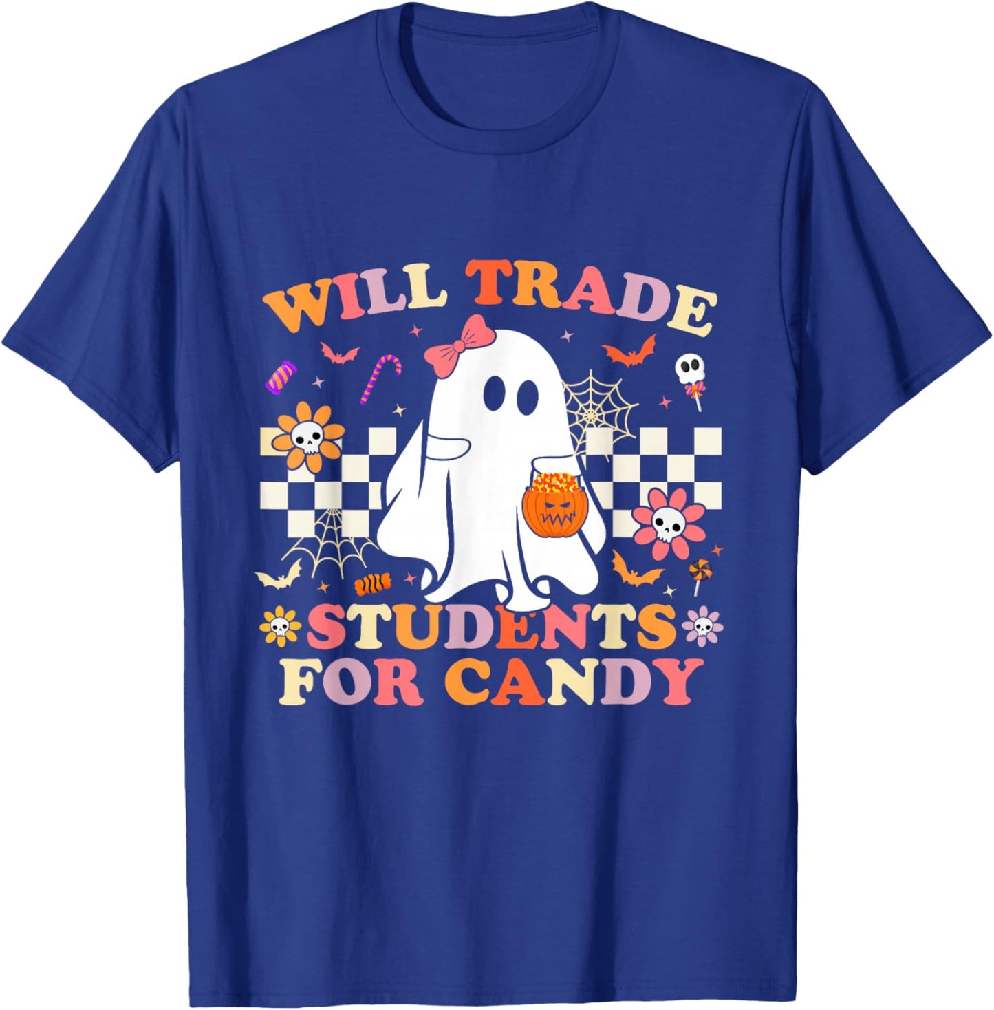 Will Trade Students for Candy Halloween Teacher Ghost Funny T-Shirt - T-Shirt | Royal
