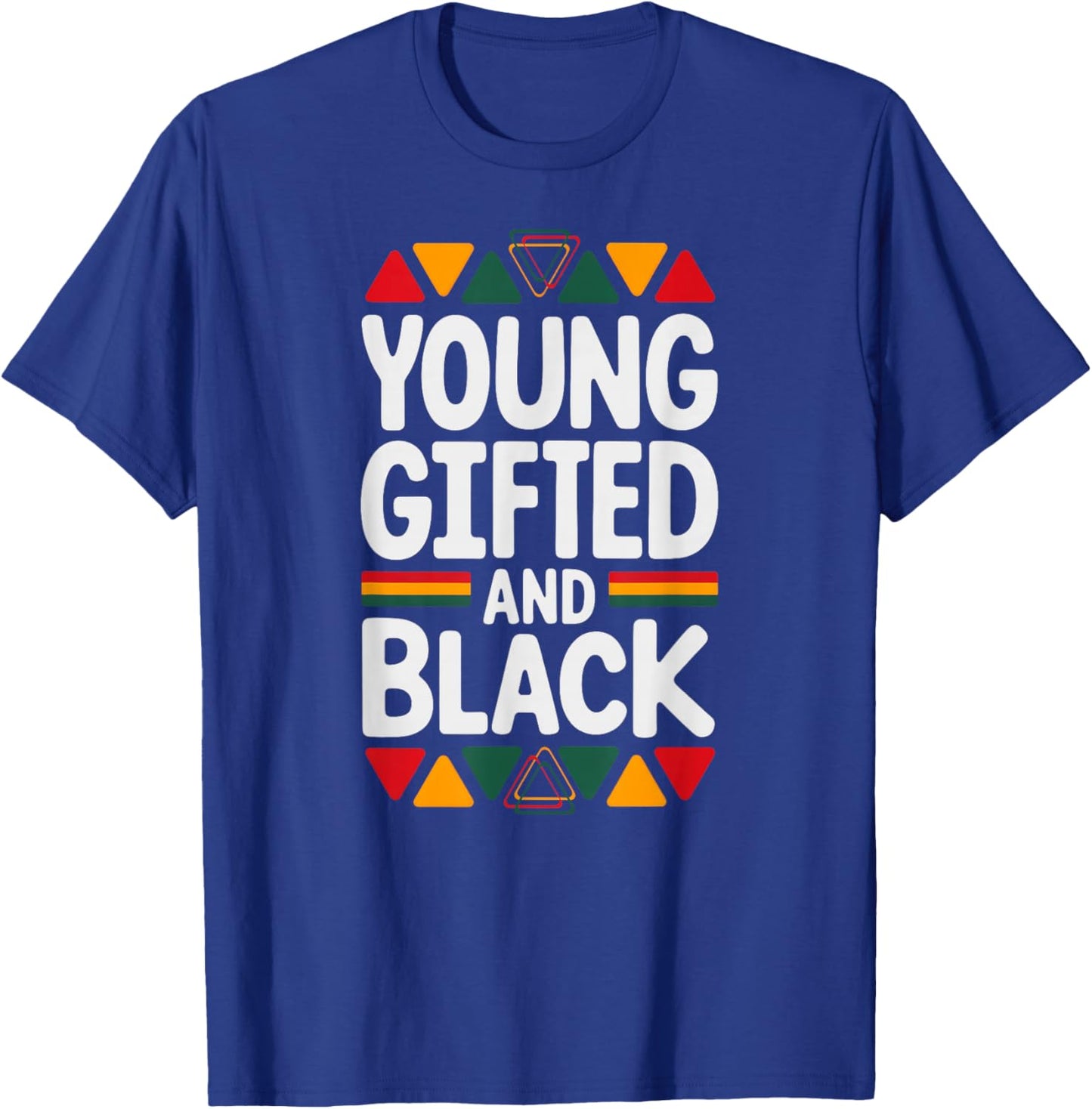 Young Gifted and Black History T-Shirt - T-Shirt | Royal