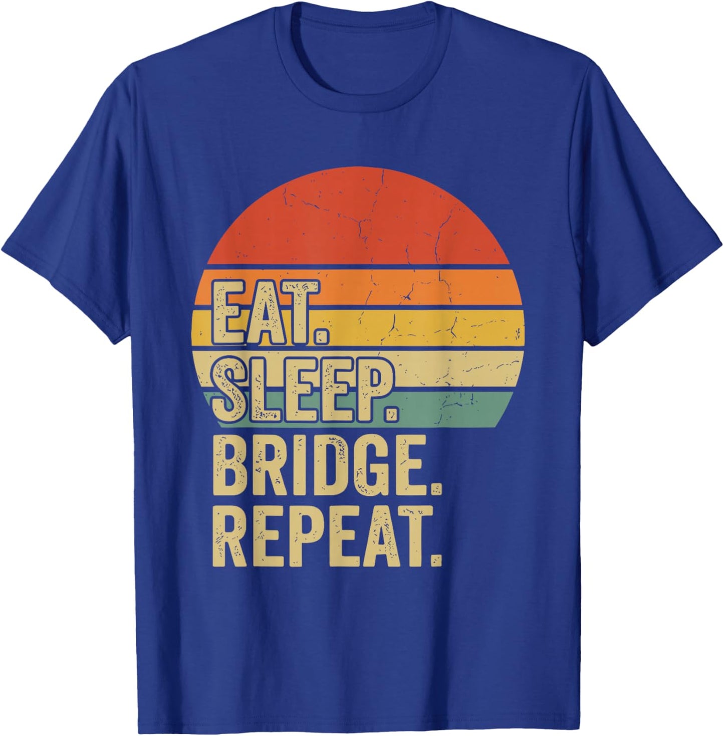 Eat Sleep Bridge Repeat Card Game T-Shirt - T-Shirt | Royal