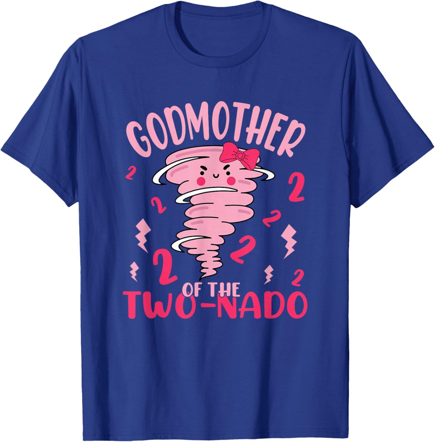 Godmother of The Two-nado Tornado Theme 2nd Birthday Party T-Shirt - T-Shirt | Royal