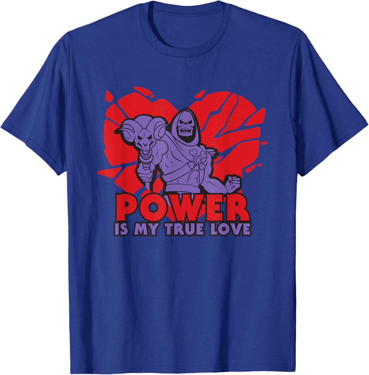 Skeletor Valentine's Day Power is My True Love T-Shirt - T-Shirt | Royal