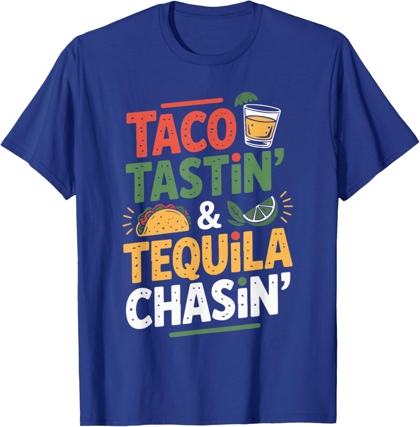 Taco Tastin Tequila Chasin Retro Style Humor T-Shirt - T-Shirt | Royal