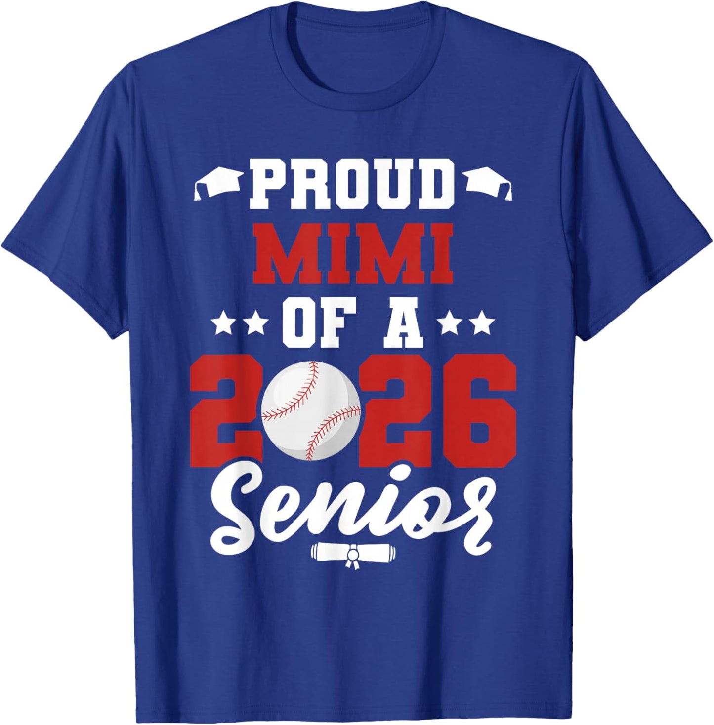 Class of 2026 Senior Year Baseball Mimi 2026 Graduate T-Shirt - T-Shirt | Royal