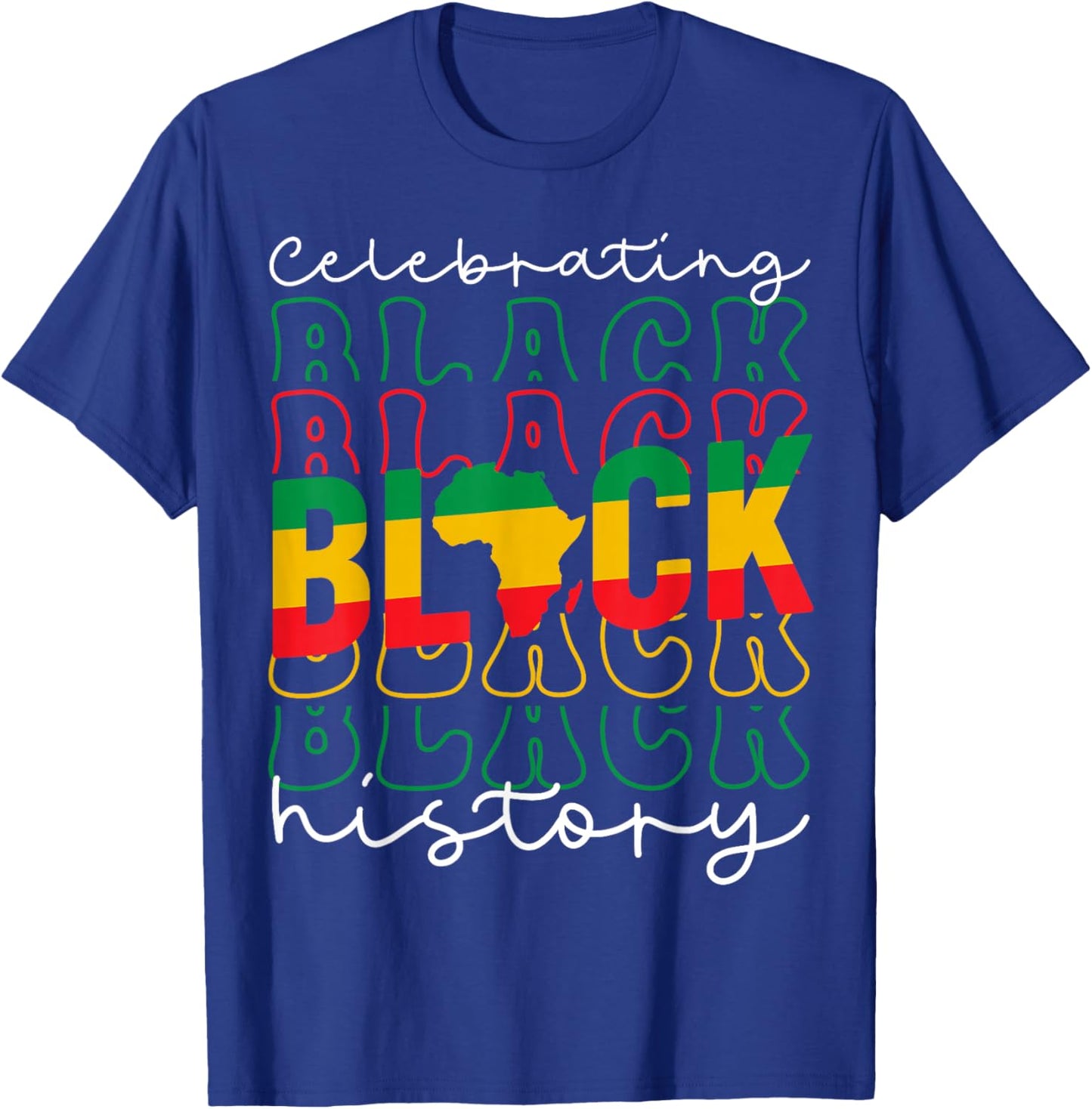 Celebrating Black History Month African American History T-Shirt - T-Shirt | Royal