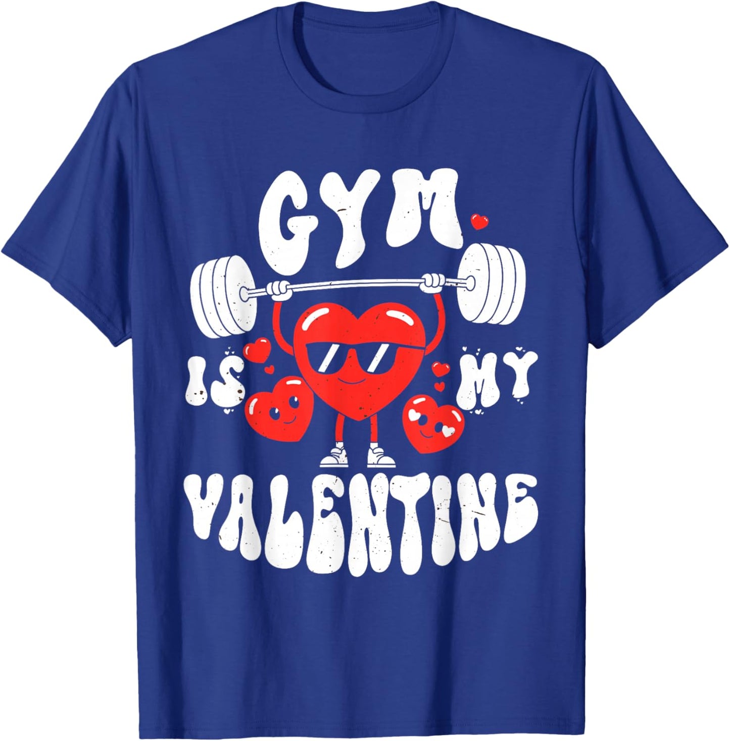 Gym is My Valentine Funny Fitness Heart Design T-Shirt - T-Shirt | Royal