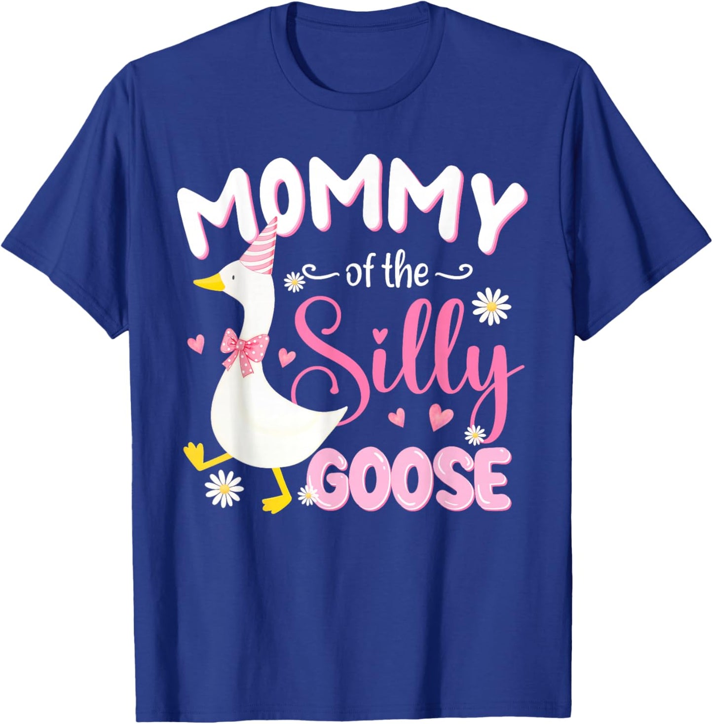 Silly Mommy Goose Mommy 1st Birthday Family Matching Party T-Shirt - T-Shirt | Royal