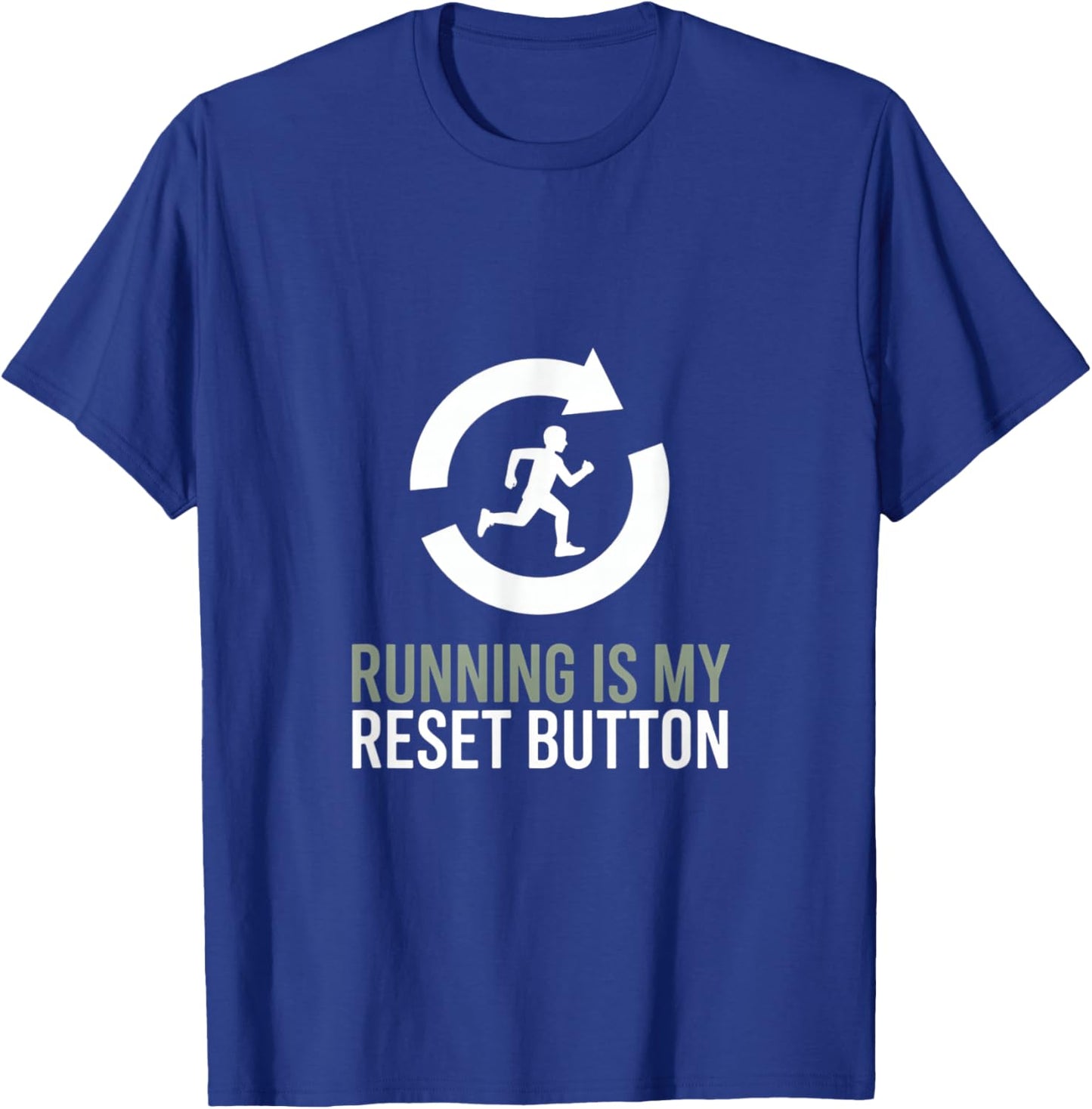 Running Is My Reset Button Runner Motivation Quote T-Shirt - T-Shirt | Royal